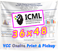 Cheapest ICML Research Poster 36x48 - Onsite Print & Pickup at Convention Centre Cheapest ICML Vancouver Conference Research Poster - Onsite Print & Pickup at Vancouver Convention Centre